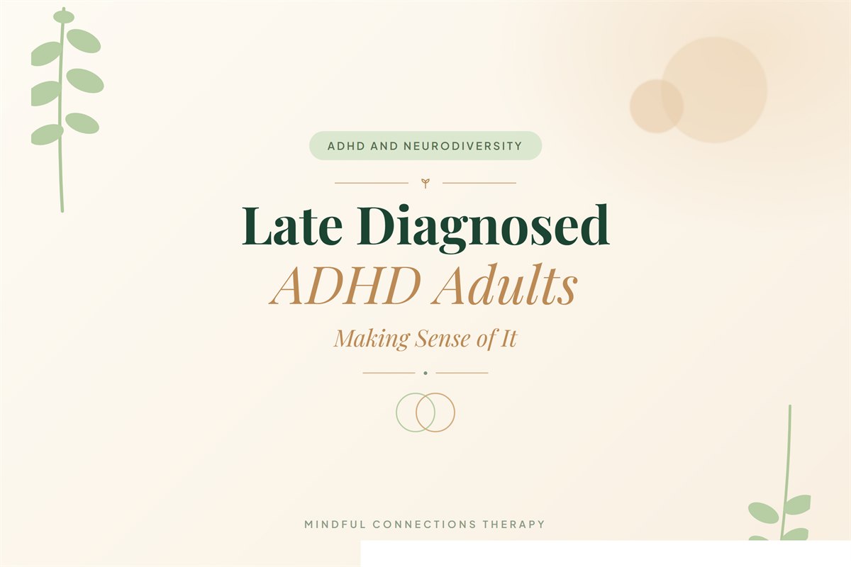 Late diagnosed ADHD adults, making sense of it, blog cover